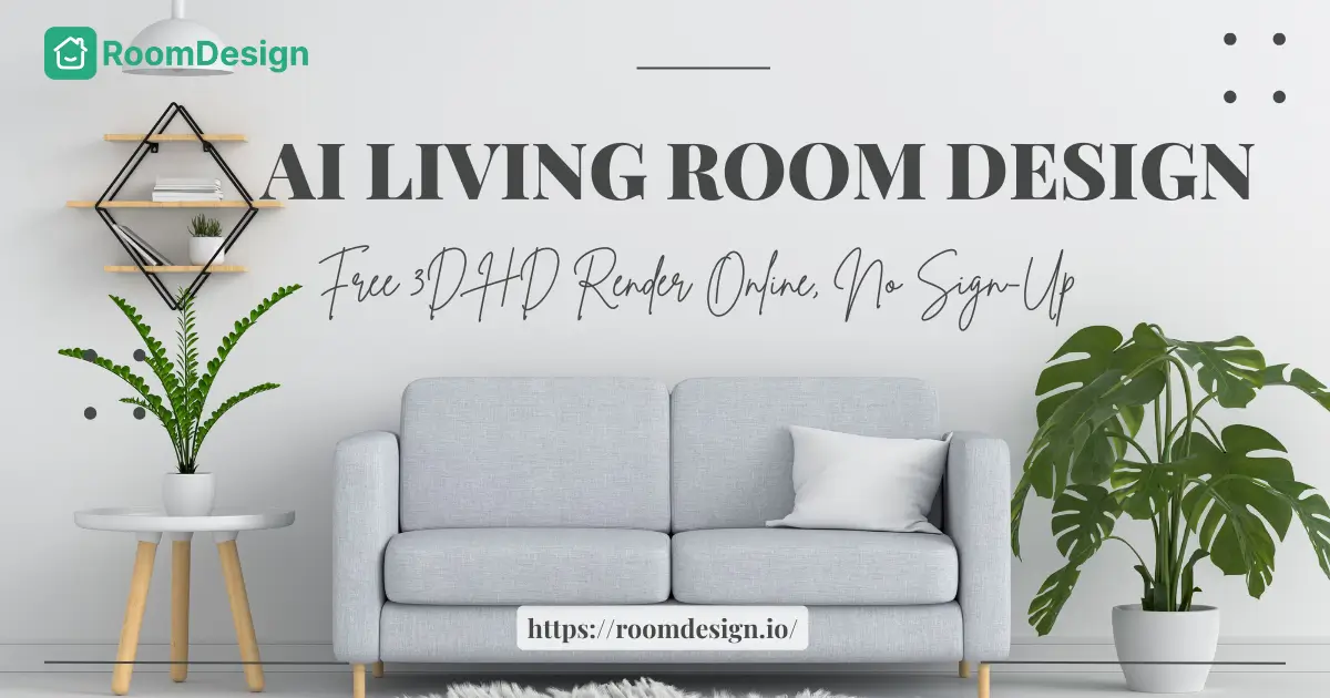 AI Living Room Design - Free 3D HD Render Online, No Sign-Up